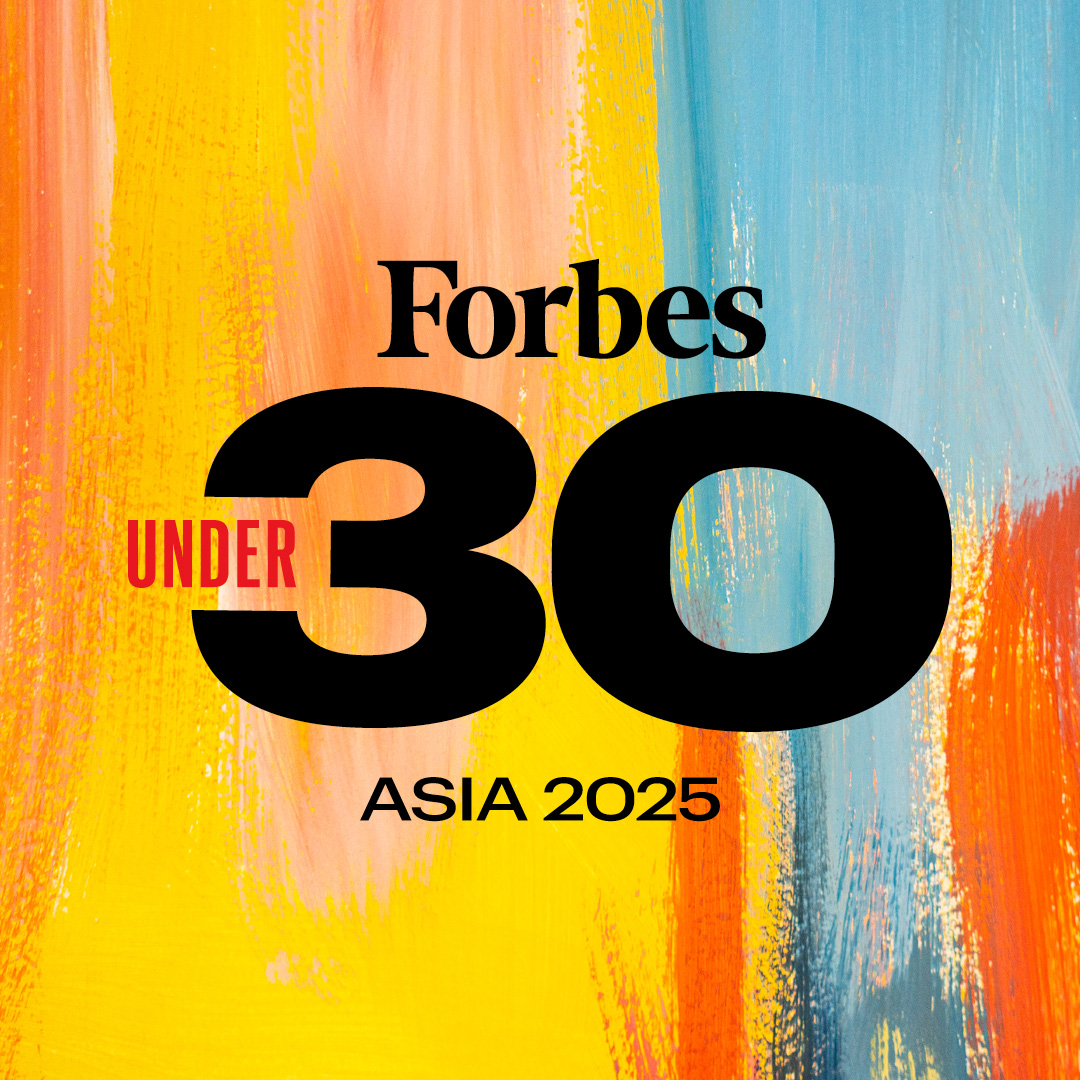 Forbes 30 Under 30 Asia 2025